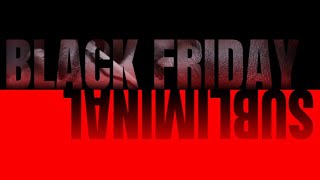 Black Friday Subliminal 2021 Official Movie Trailer