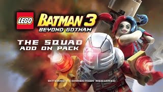 LEGO Batman 3 The Squad DLC Trailer  Official Xbox OneXbox 360 Game 2015
