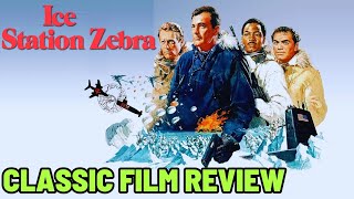 Ice Station Zebra 1968 CLASSIC FILM REVIEW  Rock Hudson  Patrick McGoohan