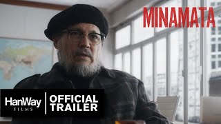 Minamata  Official Trailer  HanWay Films