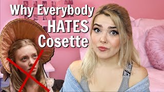 Why Everybody Hates Cosette  Les Misrables rant