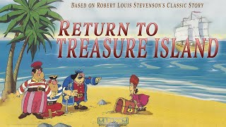 Return To The Treasure Island  Full Movie  David Cherkasskiy  Viktor Andrienko  Valeriy Bessarab