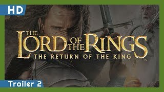 The Lord of the Rings The Return of the King 2003 Trailer 2