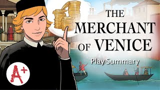 The Merchant of Venice  Play Summary