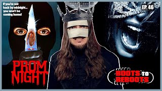 PROM NIGHT 2008 Remake Movie Review  Boots To Reboots