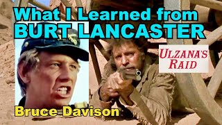 Bruce Davison shares Burt Lancasters acting tips Funny  Inspiring ULZANAS RAID Memories AWOW