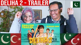 Deliha 2  Trailer  English Subtitle  Pakistani Reaction  Subtitles