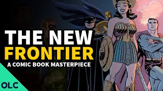 THE NEW FRONTIER  A Love Letter to DC Comics