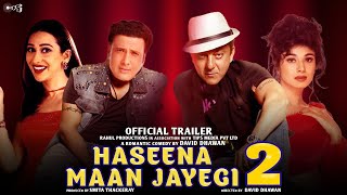 Haseena Maaan Jaayegi  41 Interesting Facts  Official Trailer  Govinda  Sanjay dutt  part 2