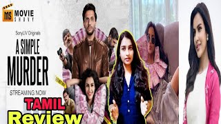 A Simple Murder 2021 New Tamil Dubbed Web Series Review By Viji  Priya Anand  Sony Liv