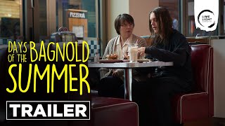 DAYS OF THE BAGNOLD SUMMER  Trailer