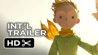 The Little Prince Official French Trailer 1 2015  Animated Fantasy Movie HD