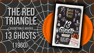 13 Ghosts 1960  Red Triangle Reviews