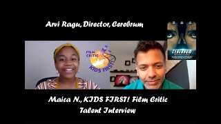 Enjoy Maica Ns interview with Arvi Ragu director Cerebrum