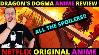 Dragons Dogma Netflix ALL THE SPOILERS Anime Review