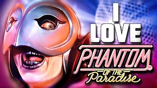 Why I LOVE Phantom of the Paradise