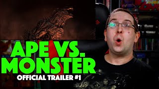 REACTION Ape vs Monster Trailer 1  The Asylum Giant Kaiju Movie 2021