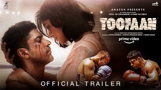Toofaan Official Trailer   Farhan Akhtar  Mrunal Thakur  Paresh Rawal