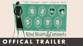KIND HEARTS AND CORONETS  Official Trailer  Starring Dennis Price and Alec Guinness