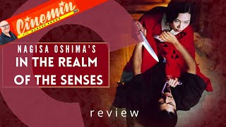IN THE REALM OF THE SENSES by Nagisa Oshima 1976  CINEMIN review
