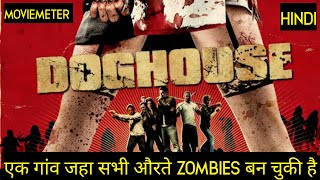 Doghouse Movie Explained in Hindi  Doghouse 2009 Movie Explained in Hindi