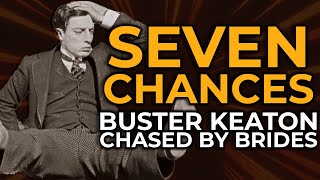 Seven Chances 1925  full movie