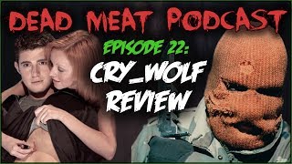 CryWolf Dead Meat Podcast 22
