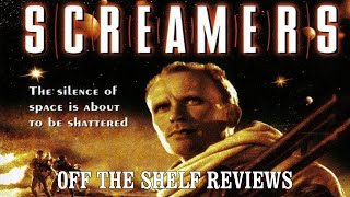 Screamers Review  Off The Shelf Reviews