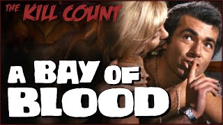 A Bay of Blood 1971 KILL COUNT