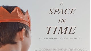 A SPACE IN TIME Official Trailer 2021 Documentary