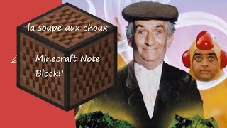 La Suppe aux choux Zelaka The Cabbage Soup Soundtrack Minecraft Note Block