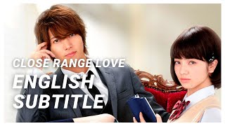 ENG SUB CLOSE RANGE LOVE  Japanese Full Movie