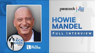 Howie Mandel Talks AGT St Elsewhere Denzel Letterman  More with Rich Eisen  Full Interview