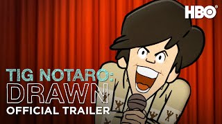 Tig Notaro Drawn  Official Trailer  HBO