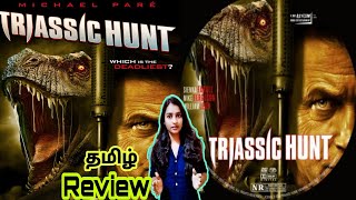 Triassic Hunt 2021 New Tamil Dubbed Movie Review  Science Fiction Movie Review By Viji