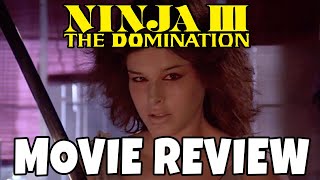 Ninja III The Domination 1984  Comedic Movie Review
