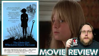 THE LITTLE GIRL WHO LIVES DOWN THE LANE 1976  Movie Review