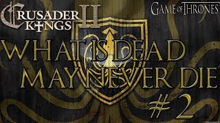 Crusader Kings 2 Game Of Thrones As Balon Greyjoy 2 What Is Dead May Never Die