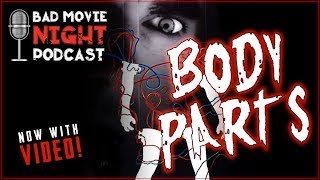 Body Parts 1991  Bad Movie Night VIDEO Podcast