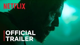 Xtreme  Official Trailer  Netflix