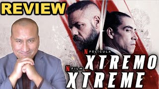 Movie Review Netflix XTREMO Xtreme