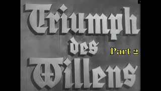 Triumph of the Will 1935 full movie part 29 with historical commentary