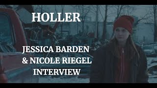 HOLLER  INTERVIEW WITH JESSICA BARDEN  NICOLE RIEGEL 2020