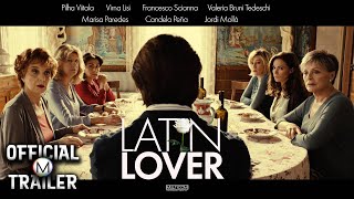 LATIN LOVER 2015  Official Trailer  HD