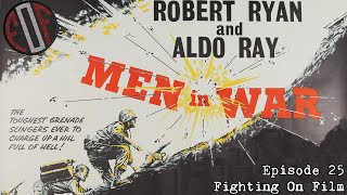 Fighting On Film Podcast Men In War 1957