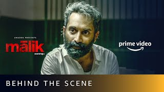 Malik  Behind The Scene  Mahesh Narayanan  Fahadh Faasil Nimisha Sajayan  Amazon Prime Video