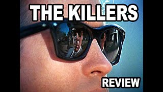Why is THE KILLERS among the best noirs film review