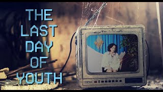The Last Day of Youth      Trailer 2021