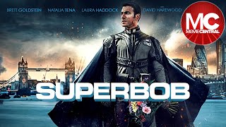 Superbob  Full Action Romantic Comedy Movie
