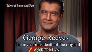 George Reeves Mysterious Death of TVs Original Superman